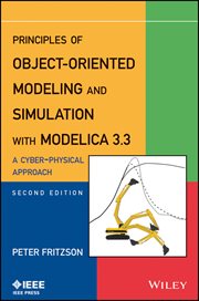 Principles of Object-Oriented Modeling and Simulation with Modelica 3.3 : A Cyber-Physical Approach cover image cdn