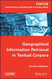 Geographical Information Retrieval in Textual Corpora cover image cdn