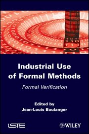 Industrial Use of Formal Methods : Formal Verification cover image cdn