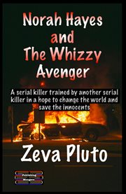 Norah Hayes and the Whizzy Avenger cover image cdn