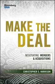 Make the Deal : Negotiating Mergers and Acquisitions cover image cdn