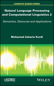 Natural Language Processing and Computational Linguistics 2 : Semantics, Discourse and Applications cover image cdn