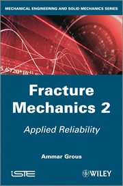 Fracture Mechanics 2 : Applied Reliability cover image cdn