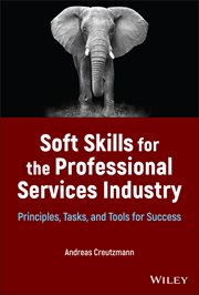Soft Skills for the Professional Services Industry : Principles, Tasks, and Tools for Success cover image cdn