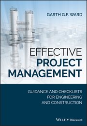 Effective Project Management : Guidance and Checklists for Engineering and Construction cover image cdn