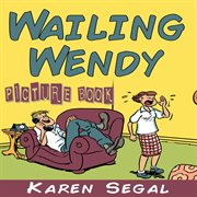 Wailing Wendy (Picture Book) cover image cdn
