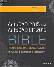 AutoCAD 2015 and AutoCAD LT 2015 Bible cover image cdn