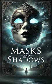 Masks and Shadows cover image cdn