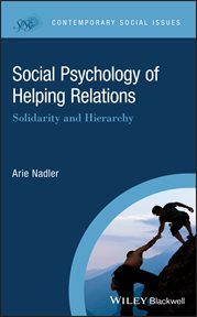Social Psychology of Helping Relations : Solidarity and Hierarchy cover image cdn