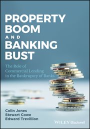 Property Boom and Banking Bust : The Role of Commercial Lending in the Bankruptcy of Banks cover image cdn