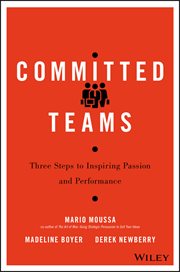 Committed Teams : Three Steps to Inspiring Passion and Performance cover image cdn