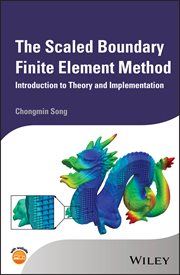 The Scaled Boundary Finite Element Method : Introduction to Theory and Implementation cover image cdn