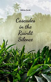 Cascades in the Rainlit Silence cover image cdn