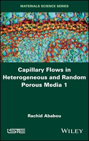 Capillary Flows in Heterogeneous and Random Porous Media cover image cdn
