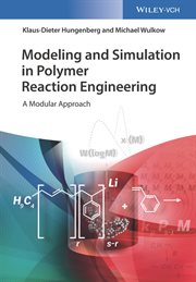Modeling and Simulation in Polymer Reaction Engineering : A Modular Approach cover image cdn
