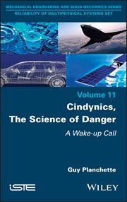 Cindynics, the Science of Danger, Volume 11 : A Wake-up Call cover image cdn