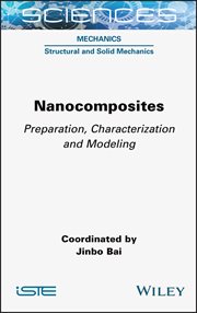Nanocomposites : Preparation, Characterization and Modeling cover image cdn