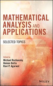 Mathematical Analysis and Applications : Selected Topics cover image cdn
