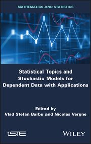 Statistical Topics and Stochastic Models for Dependent Data With Applications cover image cdn