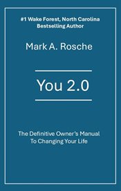 You 2.0 the Definitive Owner's Manual to Changing Your Life cover image cdn