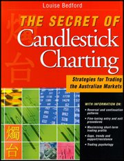 The Secret of Candlestick Charting : Strategies for Trading the Australian Markets cover image cdn