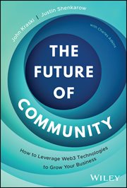 The Future of Community : How to Leverage Web3 Technologies to Grow Your Business cover image cdn