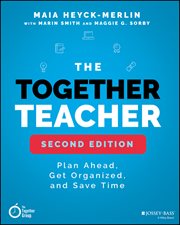 The Together Teacher : Plan Ahead, Get Organized, and Save Time! cover image cdn