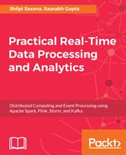 Practical Real-Time Data Processing and Analytics cover image cdn