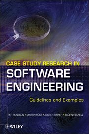 Case Study Research in Software Engineering : Guidelines and Examples cover image cdn