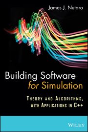 Building Software for Simulation : Theory and Algorithms, with Applications in C++ cover image cdn