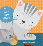 You Are My Baby: Pets cover image cdn