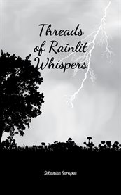 Threads of Rainlit Whispers cover image cdn