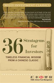 36 Stratagems for Investors : Timeless Financial Wisdom from a Chinese Classic cover image cdn