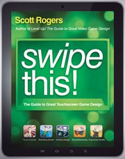 Swipe This! : The Guide to Great Touchscreen Game Design cover image cdn