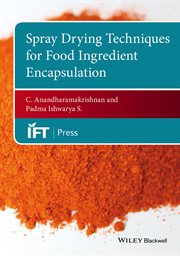 Spray Drying Techniques for Food Ingredient Encapsulation cover image cdn