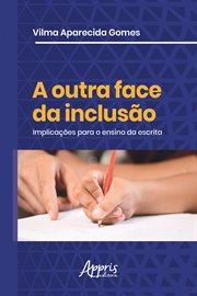 A Outra Face Da Inclusão: Implicações Para o Ensino Da Escrita cover image cdn