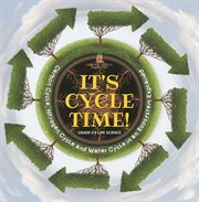 It's Cycle Time! Carbon Cycle, Nitrogen Cycle and Water Cycle in an Ecosystem Explained Grade 6- cover image cdn