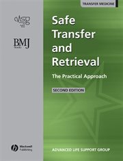 Safe Transfer and Retrieval (STaR) of Patients : The Practical Approach cover image cdn