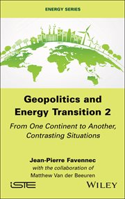 Geopolitics and Energy Transition 2 : From One Continent to Another, Contrasting Situations cover image cdn