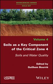 Soils as a Key Component of the Critical Zone 4 : Soils and Water Quality cover image cdn
