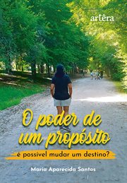O Poder de Um Propósito: É Possível Mudar Um Destino? cover image cdn