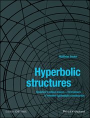 Hyperbolic Structures : Shukhov's Lattice Towers - Forerunners of Modern Lightweight Construction cover image cdn