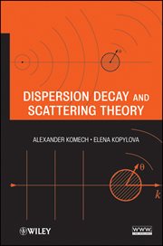 Dispersion Decay and Scattering Theory cover image cdn