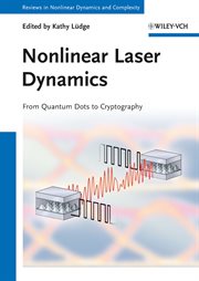 Nonlinear Laser Dynamics : From Quantum Dots to Cryptography cover image cdn