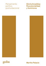 Gloria Anzaldúa: Poscolonialidad y Feminismo cover image cdn