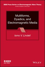 Multiforms, Dyadics, and Electromagnetic Media cover image cdn