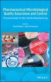 Pharmaceutical Microbiological Quality Assurance and Control : Practical Guide for Non-Sterile Manufacturing cover image cdn