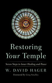 Restoring Your Temple : Seven Steps to Inner Healing and Peace cover image cdn
