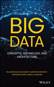 Big Data : Concepts, Technology, and Architecture cover image cdn