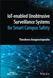 IoT-Enabled Unobtrusive Surveillance Systems for Smart Campus Safety cover image cdn